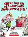 There Was an Old Lady Who Swallowed a Bell!