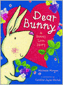 Dear Bunny: A Bunny Love Story
