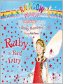 Ruby the Red Fairy: Rainbow Magic Series, Book 1