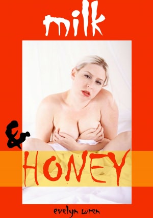 Milk Honey A Lactation Fantasy nookbook