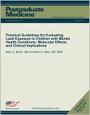 Practical Guidelines for Evaluating Lead Exposure in Children with Mental Health Conditions: Molecular Effects and Clinical Implications (DOI: 10.3810/pgm.2011.01.2256)