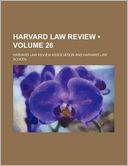 Harvard Law Review (Volume 26 )
