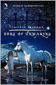 SONG OF UNMAKING