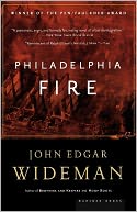 Philadelphia Fire: A Novel