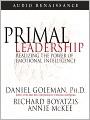 Primal Leadership: Realizing the Power of Emotional Intelligence