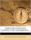 Leben Des Heiligen Ludwig Von Frankreich...