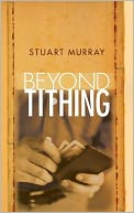 Beyond Tithing