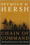 Chain of Command: The Road from 9/11 to Abu Ghraib