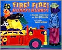 Fire! Fire! Hurry! Hurry!
