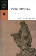 Bernard of Clairvaux: Selected Works (HarperCollins Spiritual Classics Series)