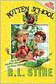 The Good, the Bad and the Very Slimy (Rotten School Series #3)