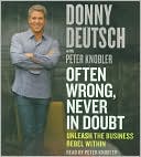 Often Wrong, Never in Doubt: Unleash the Business Rebel Within (AudioBook)