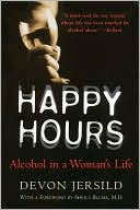 Happy Hours: Alcohol in a Woman's Life