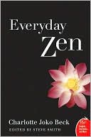Everyday Zen: Love and Work