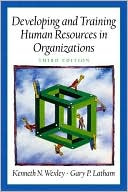Developing and Training Human Resources in Organizations (Prenticee Hall Series in Human Resources)