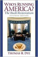 Who's Running America? The Bush Restoration