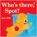 Who's There, Spot?