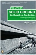 The Myth of Solid Ground: Earthquakes, Prediction, and the Fault Line Between Reason and Faith