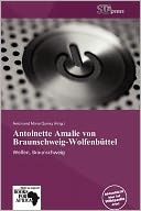 Antoinette Amalie Von Braunschweig-Wolfenb Ttel