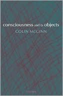 Consciousness and Its Objects