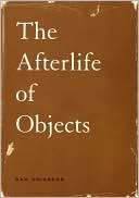 download The Afterlife of Objects book
