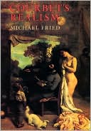 Courbet's Realism by Michael Fried: Book Cover