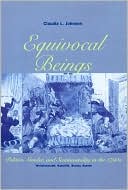 Equivocal Beings: Politics, Gender and Sentimentality in the 1790s