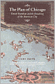 The Plan of Chicago: Daniel Burnham and the Remaking of the American City