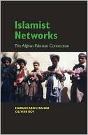 Islamist Networks: The Afghan-Pakistan Connection