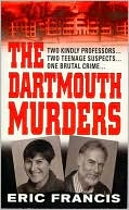Dartmouth Murders (St. Martin's True Crime Classics Series)