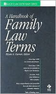 A Dictionary of Family Law Terms (Black's Law Dictionary Series)