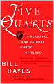 Five Quarts: A Personal and Natural History of Blood
