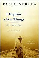 I Explain a Few Things: Selected Poems