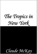 The Tropics in New York