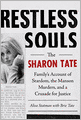 Restless Souls: The Sharon Tate Family's Account of Stardom, the Manson Murders, and a Crusade for Justice