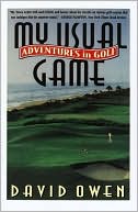 My Usual Game; Adventures in Golf