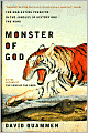 Monster of God: The Man-Eating Predator in the Jungles of History and the Mind