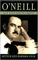 O'Neill: Life with Monte Cristo