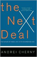 Next Deal: The Future of Public Life in the Information Age