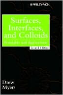Surfaces, Interfaces, and Colloids: Principles and Applications