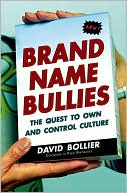 download Brand-Name Bullies : The Quest to Own and Control Culture book