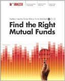 Find the Right Mutual Fund : Fearless Investing Series Mutual Funfs: Level 1 (Morningstar Fearless Investing Series)