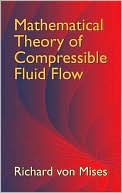 Mathematical Theory of Compressible Fluid Flow
