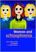 Women and Schizophrenia