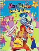 Rock and Bop (Doodlebops Series)