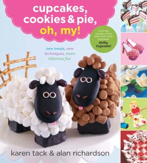 Cupcakes, Cookies and Pie, Oh My! (Enhanced Edition)