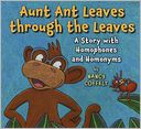 Aunt Ant Leaves Through the Leaves