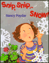 Snip, Snip... Snow!