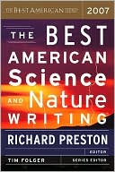 The Best American Science and Nature Writing 2007