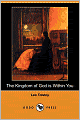 The Kingdom of God Is within You (Dodo Press)